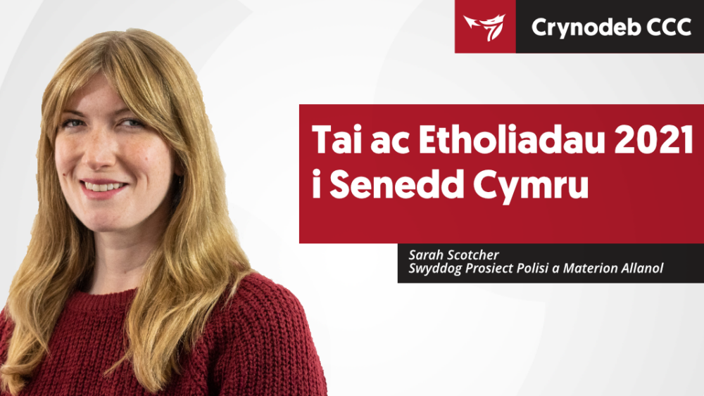 Tai ac Etholiadau 2021 i Senedd Cymru