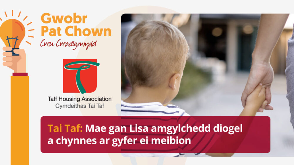 Mae gan Lisa nawr amgylchedd diogel a chynnes ar gyfer magu ei meibion